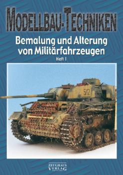 Modellbau-Techniken (Alterung Teil 1) Bemalung und Alterung von Militärfahrzeugen Teil 1