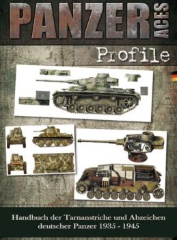 Panzer Aces – Farbprofle Tel 1 Tarnanstrche und Erkennungszechen der deutschen Panzer von 1935 bs 1946