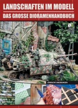 Landschaften m Modell – Tel 3: Ländlche Umgebungen