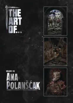 THE ART OF... Volume 03 - Ana Polanscakl