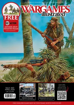 Wargames Illustrated WI460 April 2026 Edition (BA Japanes Infantry free sprue)