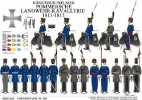 Koenigreich Preu§en: Pommersche Landwehr-Kavallerie-Regimenter 1813-1815