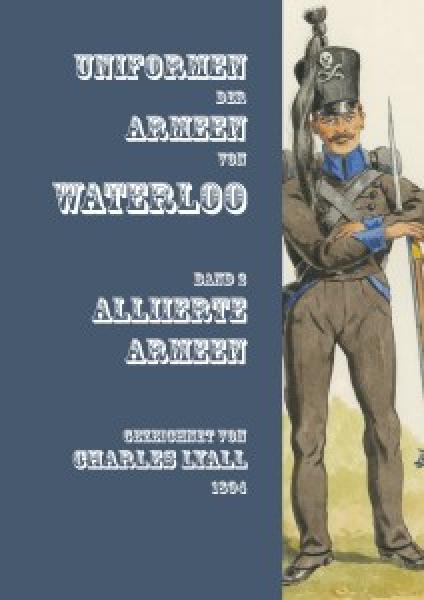 Unformen der Armeen von Waterloo – Band 2