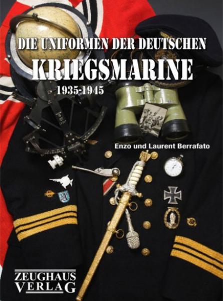 De Unformen der deutschen Kregsmarne 1935 – 1945