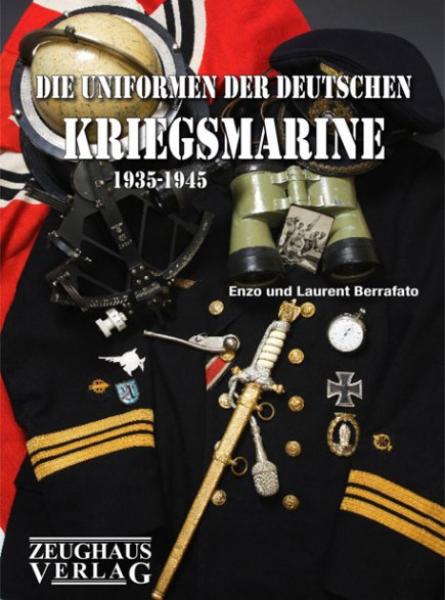 Die Uniformen der deutschen Kriegsmarine 1935 – 1945