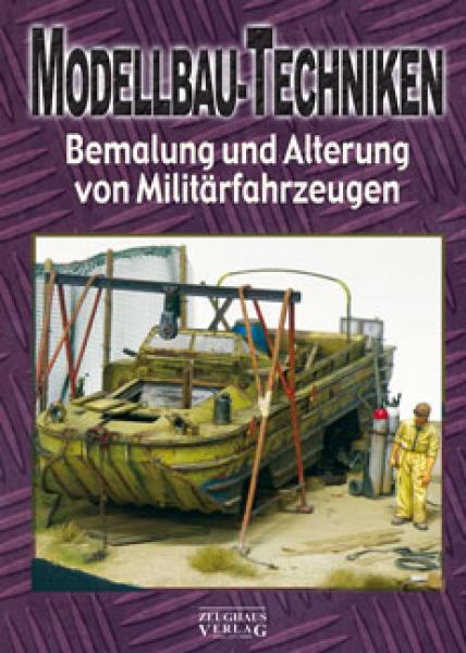 Modellbau-Technken (Alterung Tel 3) Bemalung und Alterung von Mltärfahrzeugen Tel 3