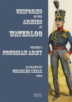 Costumes of the Armes engaged at Waterloo Volume 2: The Alled Armes
