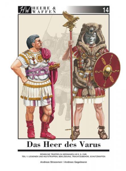 Heere und Waffen  - Heft 14 - Das Heer des Varus (Tel 1)