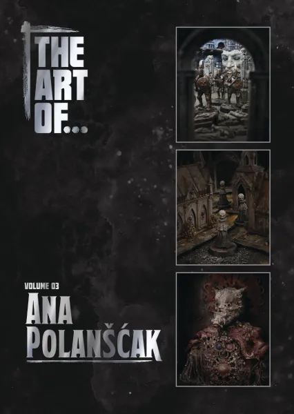 THE ART OF... Volume 03 - Ana Polanscakl