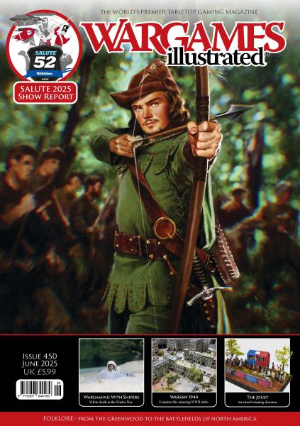 Wargames Illustrated WI450 June 2025 Edition