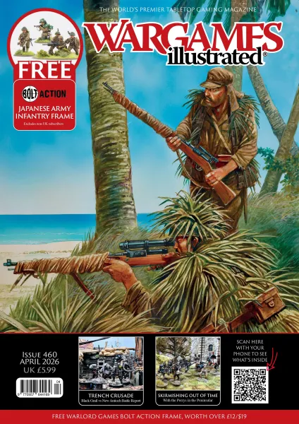 Wargames Illustrated WI460 April 2026 Edition (BA Japanes Infantry free sprue)